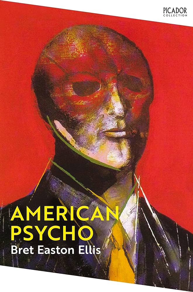 American Psycho Multiple Publishers Pan MacMillan