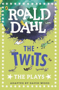 The Twits: The Plays Penguin Random House
