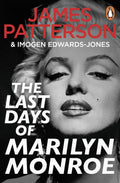 The Last Days of Marilyn Monroe by James Patterson