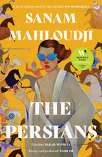 The Persians by Sanam Mahloudji