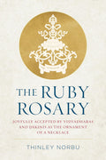 Ruby Rosary by Thinley Norbu
