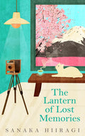 The Lantern of Lost Memories Pan MacMillan