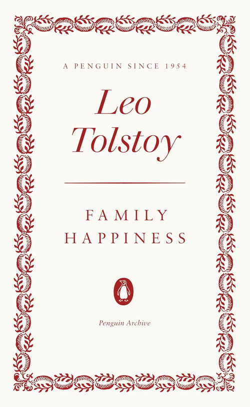 Family Happiness by Leo Tolstoy