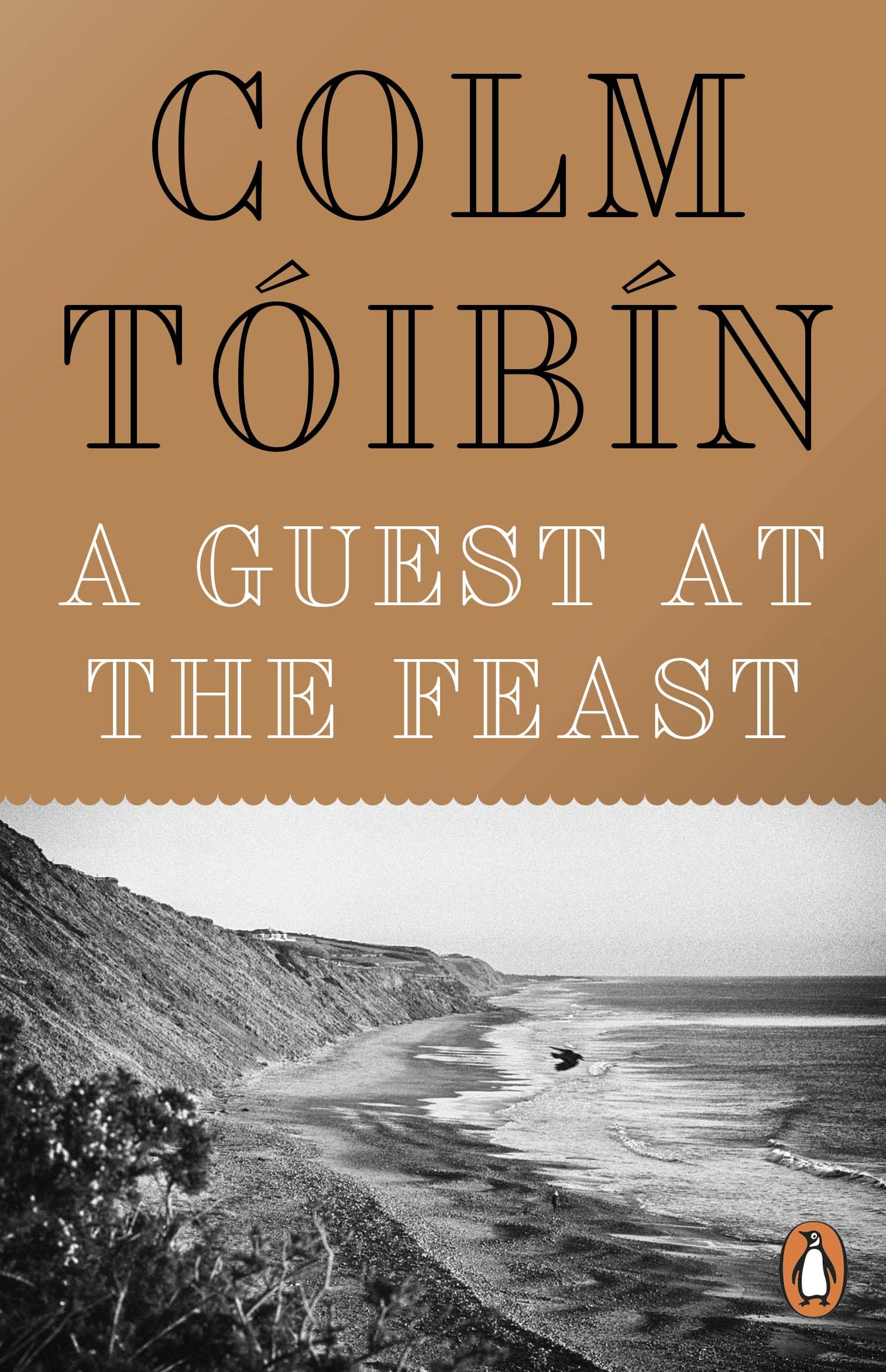 A Guest at the Feast: Colm Toibin - 9780241970614 - Book Cover