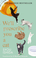 We'll Prescribe You a Cat Transworld Publishers