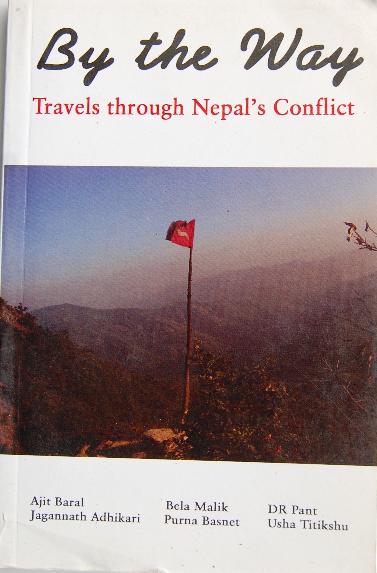 By the Way by Baral, Ajit, Jagannath Adhikar