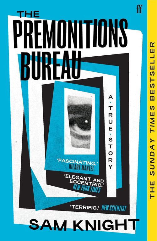 The Premonitions Bureau by Sam Knight