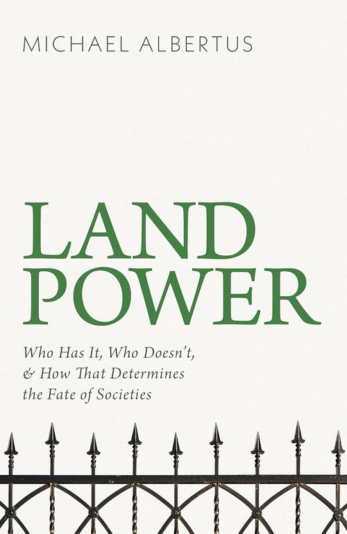 Land Power by Michael Albertus