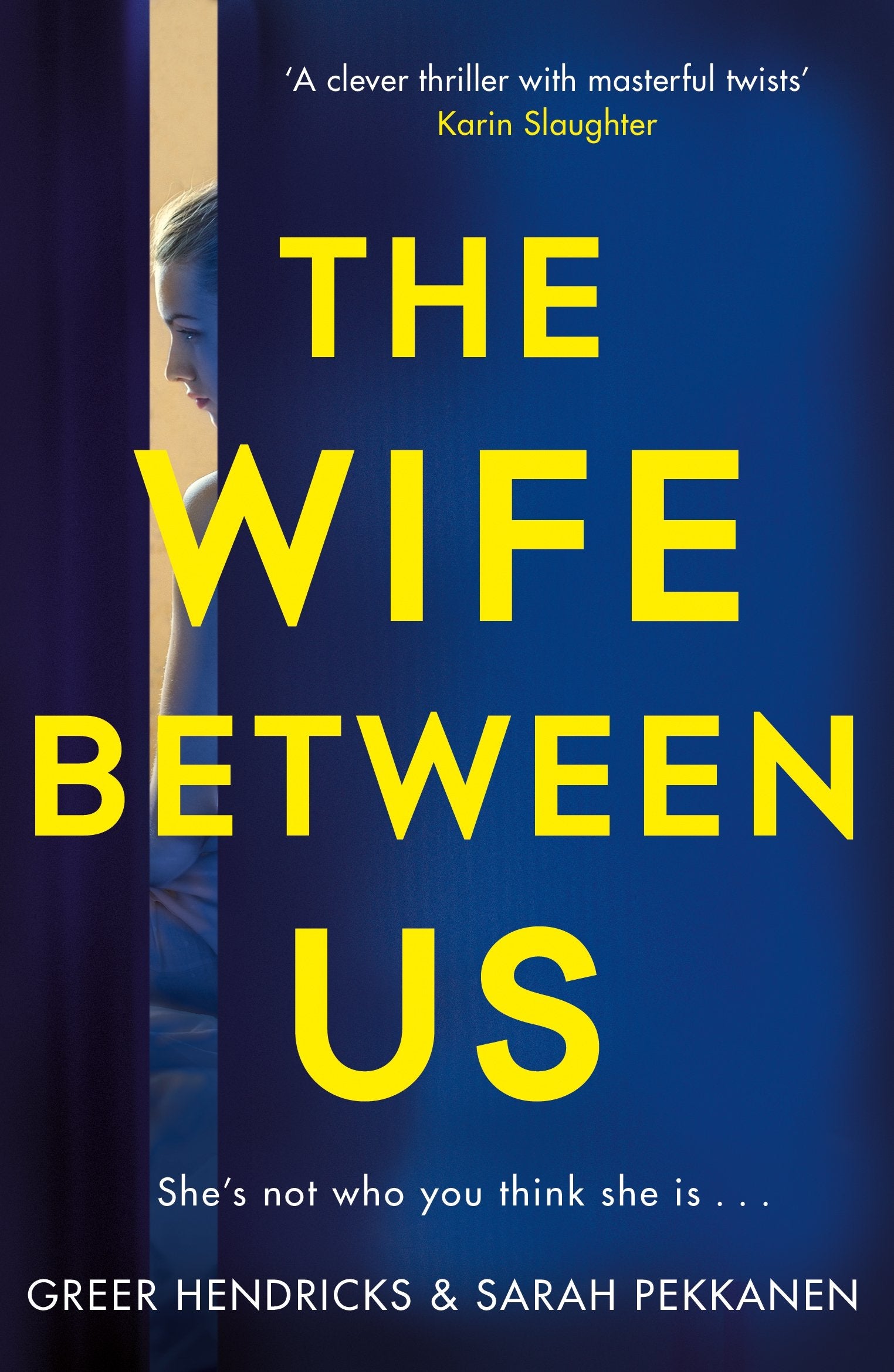 The Wife Between Us - 9781509842834 - Book Cover