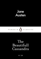 The Beautifull Cassandra by Jane Austen