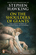 On the Shoulders of Giants: The Great Works of Physics and Astronomy Penguin Random House