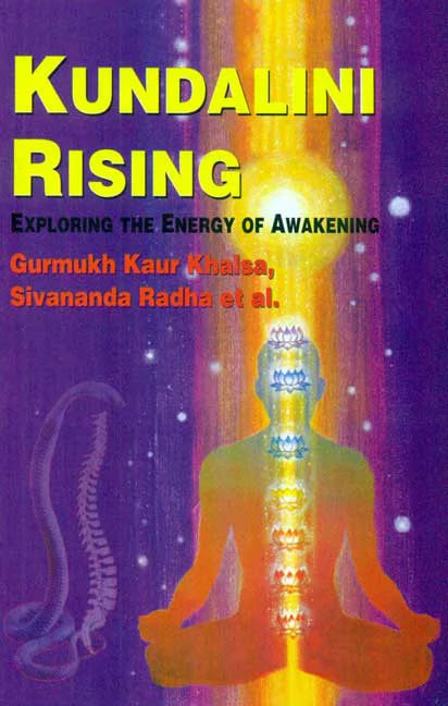 Kundalini Rising: Exploring the Energy of Awakening Motilal Banarsidass