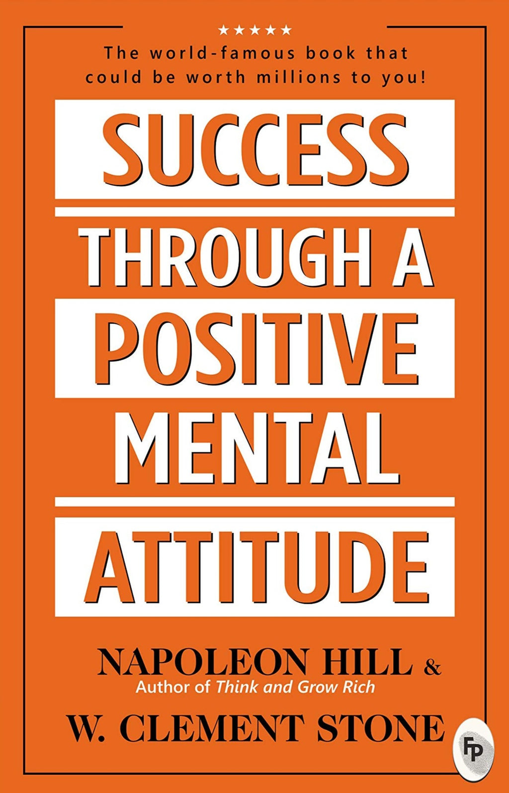 Success Through A Positive Mental Attitude BIBLIONEPAL