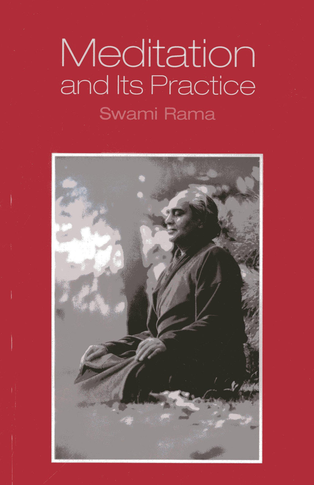 Meditation and Its Practice Himalayan Institute Press