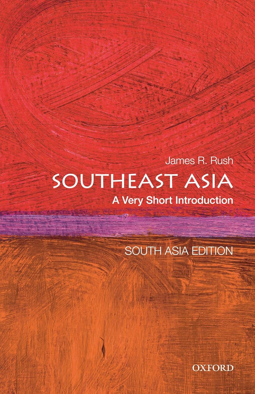 In Southeast Asia Oxford University Press