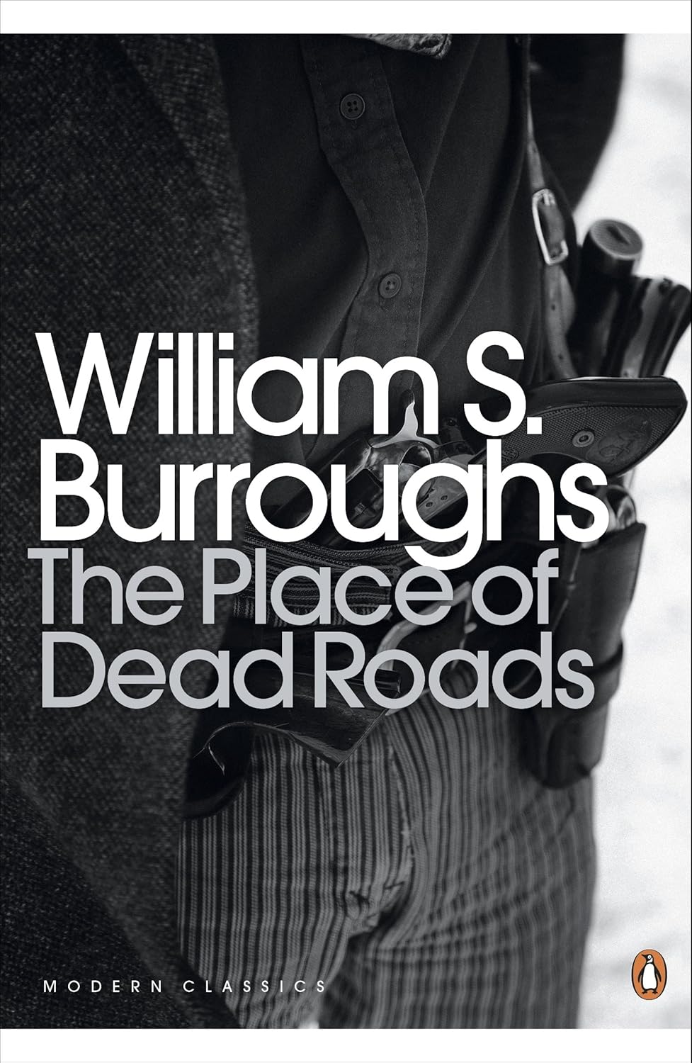 The Place of Dead Roads Penguin Classics