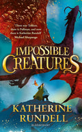 Impossible Creatures Bloomsbury Publishing