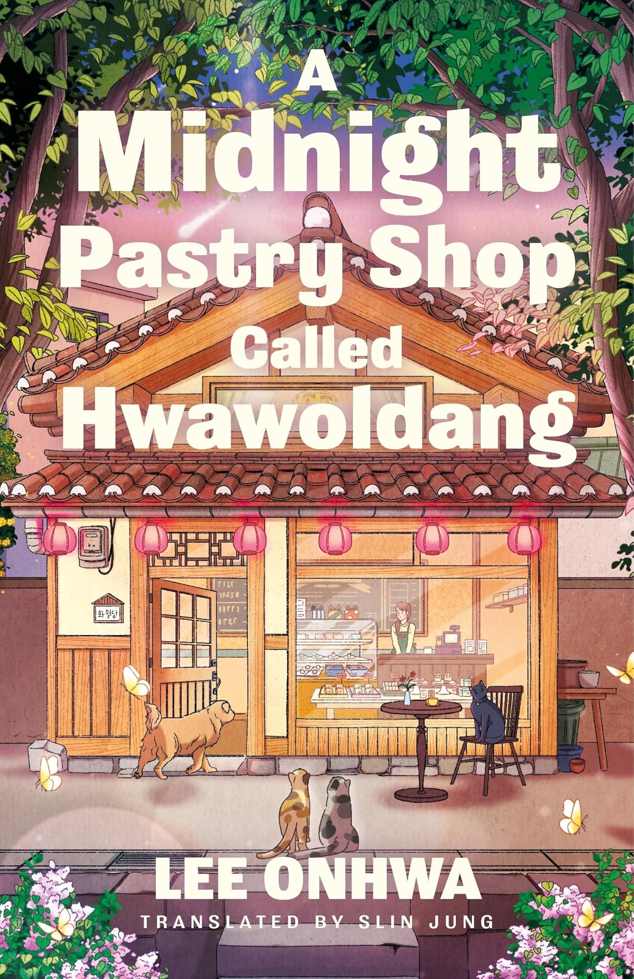 A Midnight Pastry Shop Called Hwawoldang by Lee Onhwa