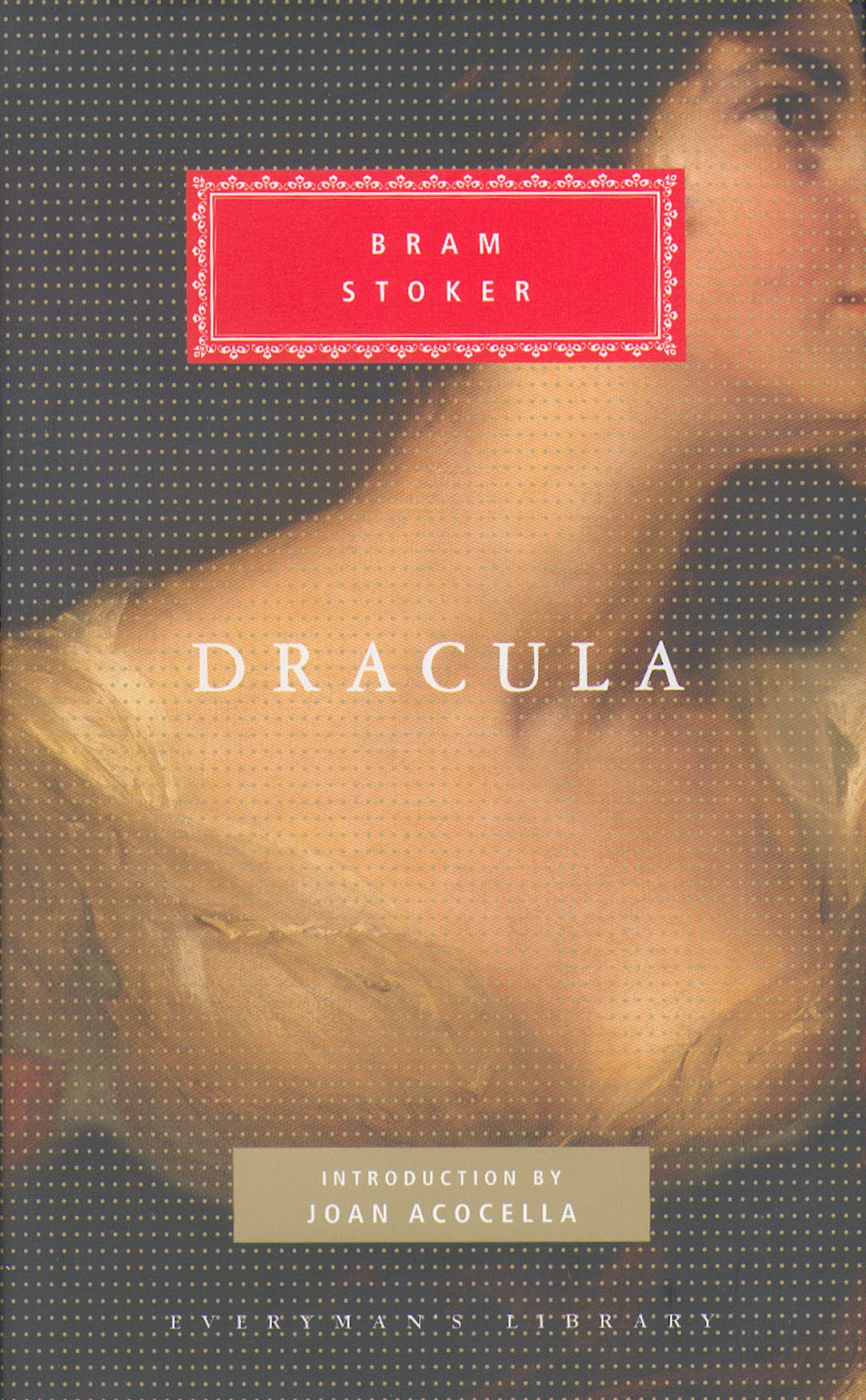 Dracula Multiple Publishers 3. Everyman's Library