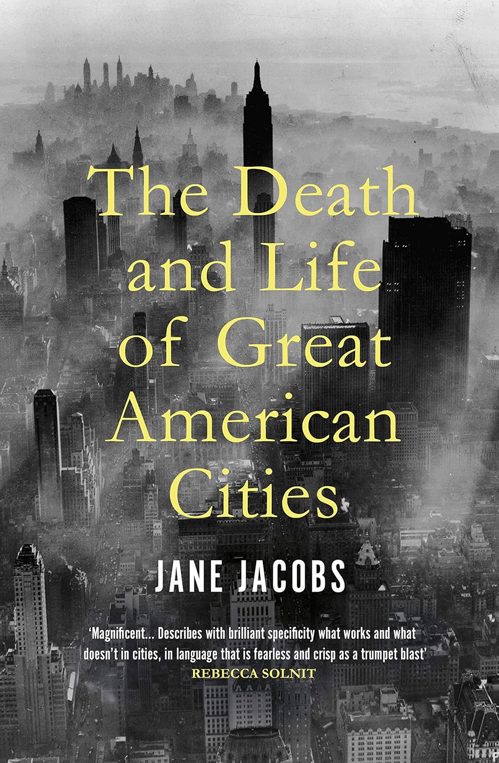 Death & Life of Great American Cities Bodley Head
