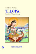Buddhist Masters Tilopa by Jungney Lhama
