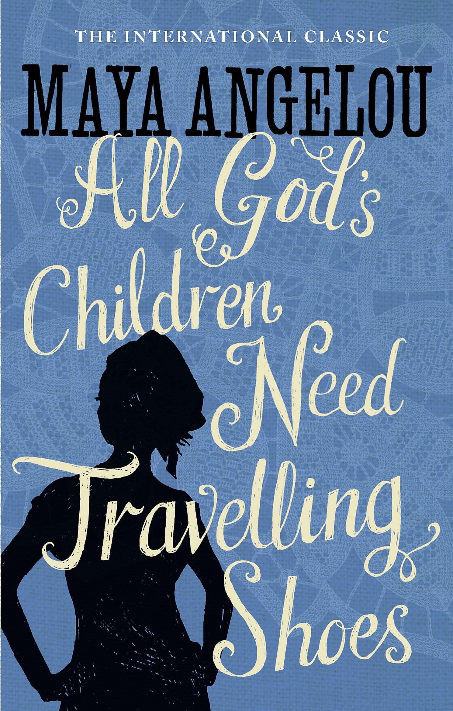 All God's Children Need Travelling Shoes - 9781844085057 - Book Cover
