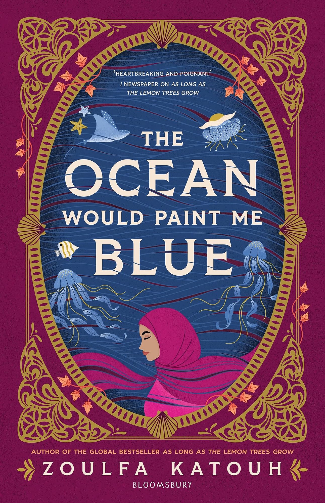 The Ocean Would Paint Me Blue by Zoulfa Katouh