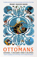 The Ottomans by Marc David Baer