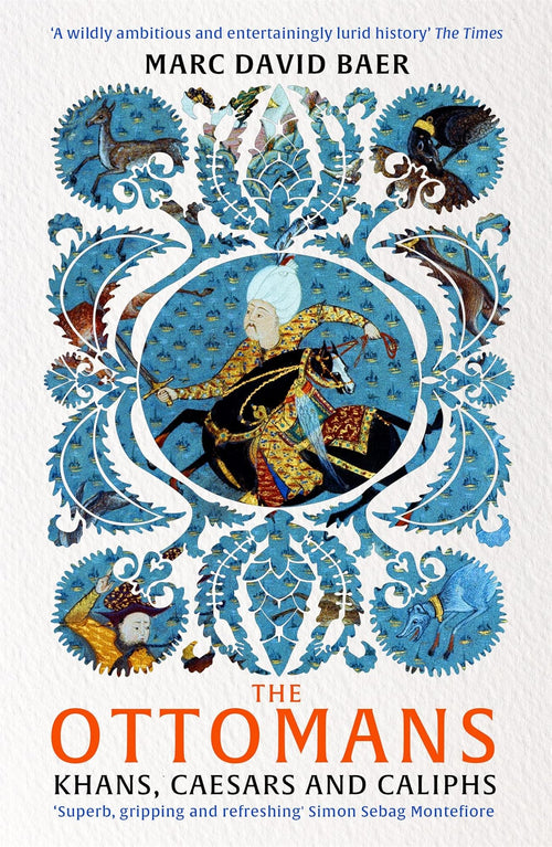The Ottomans by Marc David Baer