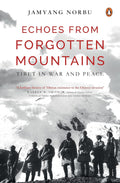 Echoes from Forgotten Mountains by Jamyang Norbu