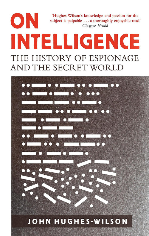On Intelligence by John Hughes Wilson
