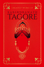Greatest Works of Rabindranath Tagore BIBLIONEPAL
