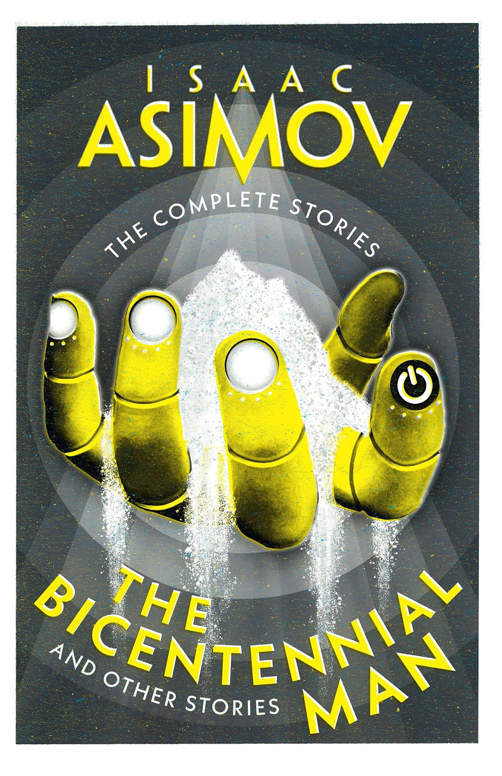 The Bicentennial Man And Other Stories by Isaac Asimov