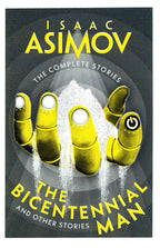 The Bicentennial Man And Other Stories by Isaac Asimov