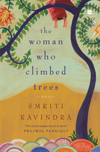 The Woman Who Climbed Trees Books Harper Collins