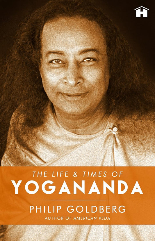 The Life And Times Of Yogananda