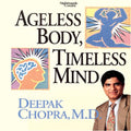 Ageless Body, Timeless Mind: A Practical Alternative To Growing Old by - 9780712656733 - Book Cover