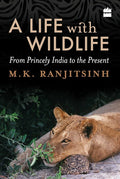 A Life With Wildlife BIBLIONEPAL