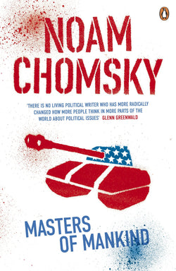 Masters of Mankind: Essays and Lectures, 1969-2013 BIBLIONEPAL