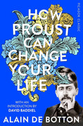 How Proust Can Change Your Life Pan MacMillan