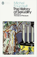The History of Sexuality Vol 2 Penguin Classics