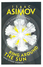 The Complete Stories by Isaac Asimov