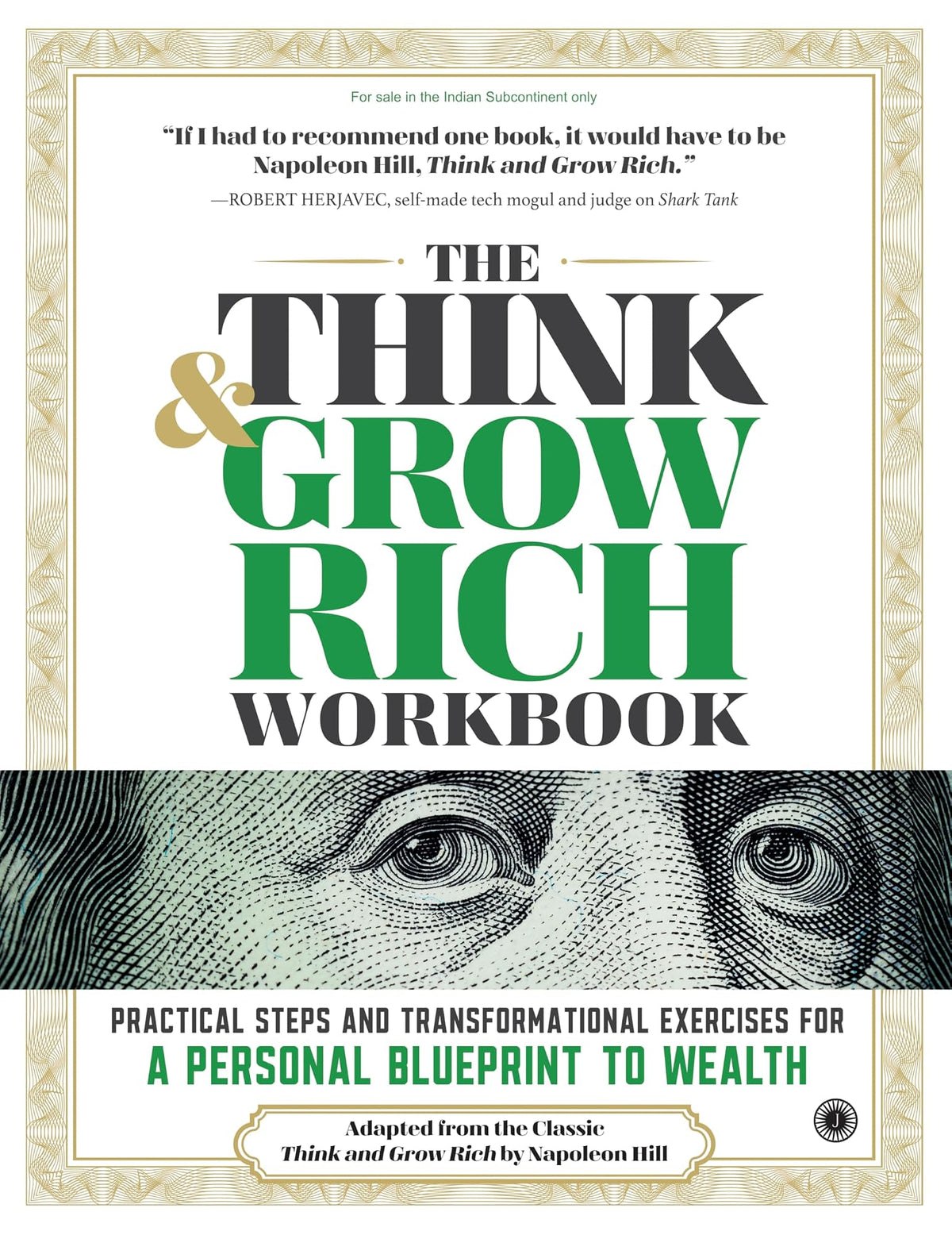 The Think & Grow Rich Workbook by Napolieon Hill