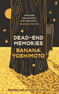 Dead End Memories Faber & Faber