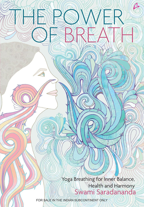 The Power of Breath by Swami Sardananda