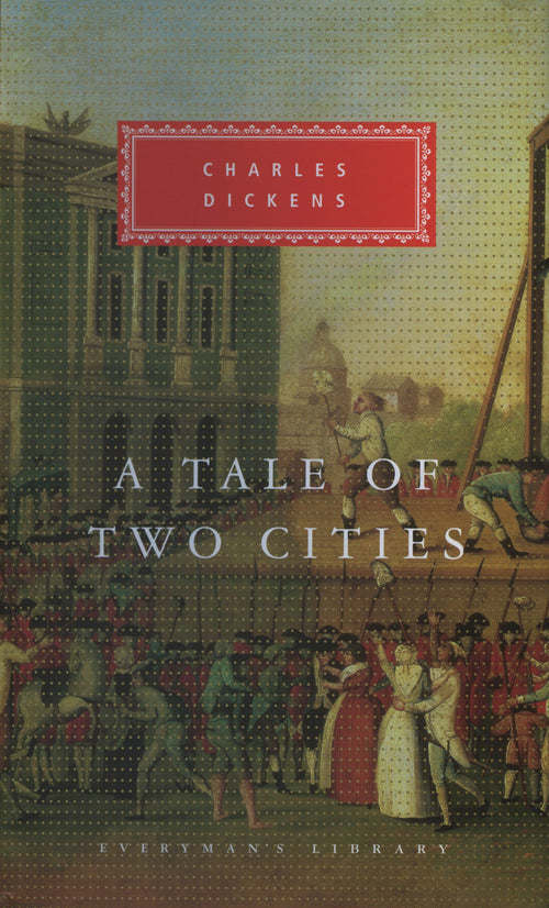 A Tale of Two Cities Multiple Publishers Everyman's Library