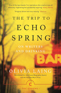 The Trip to Echo Spring Canongate Books