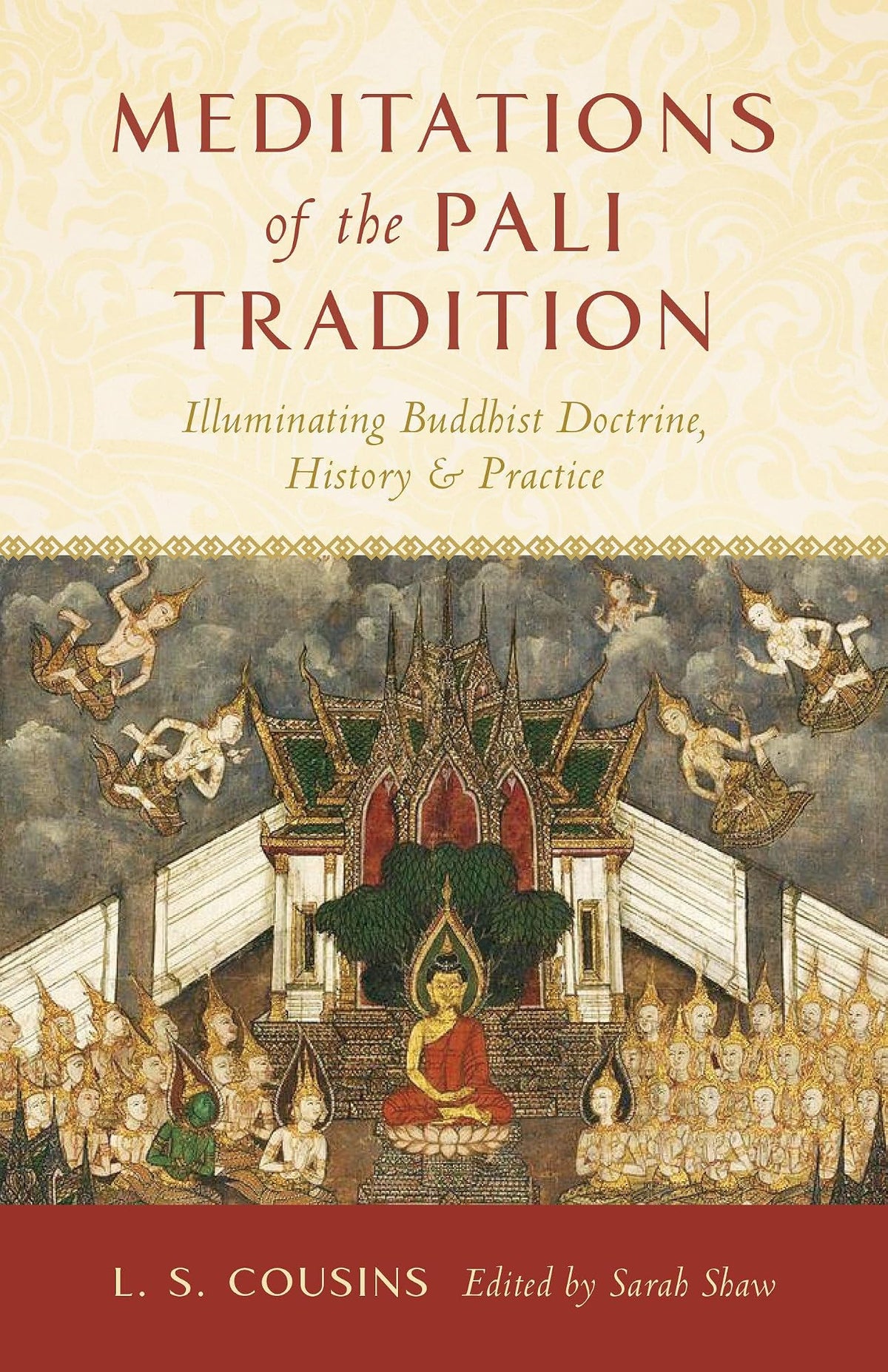Meditations of the Pali Tradition by L.S. Cousins