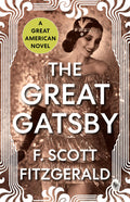 The Great Gatsby by F. Scott Fitzgerald