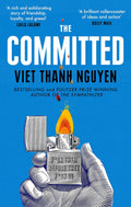 The Committed by Viet Thanh Nguyen